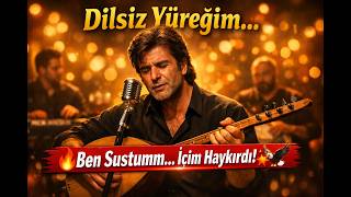 Dilsiz Yüreğim 🔥 Ben Sustumm İçim Haykırdı Duygusal Arabesk Türkü 2026 Kayabey