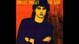 Dwight Twilley 'Oh, Carrie' ('The Luck' LP)