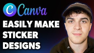 How to Easily Make Sticker Designs in Canva Quickstart (Full 2025 Guide)