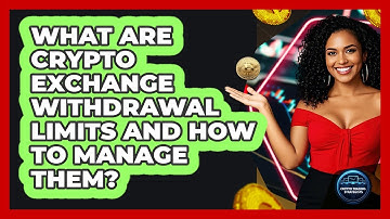 What Are Crypto Exchange Withdrawal Limits And How To Manage Them? - Crypto Trading Strategists