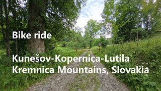 Bike ride Kunesov Kopernica Lutila Slovakia