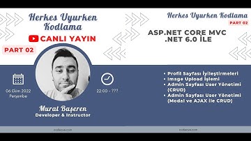 Herkes Uyurken Kodlama : .NET 6.0 ile ASP.NET Core MVC Kodlama (Part - 2)