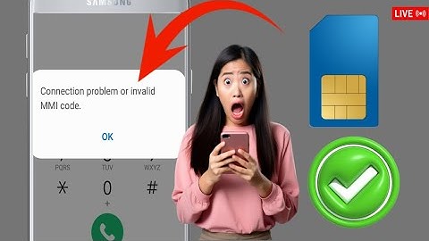 How to Fix Connection problem or invalid MMI code Error in Android