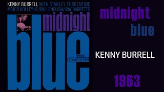 Midnight Blue - Kenny Burrell Quartet - YouTube