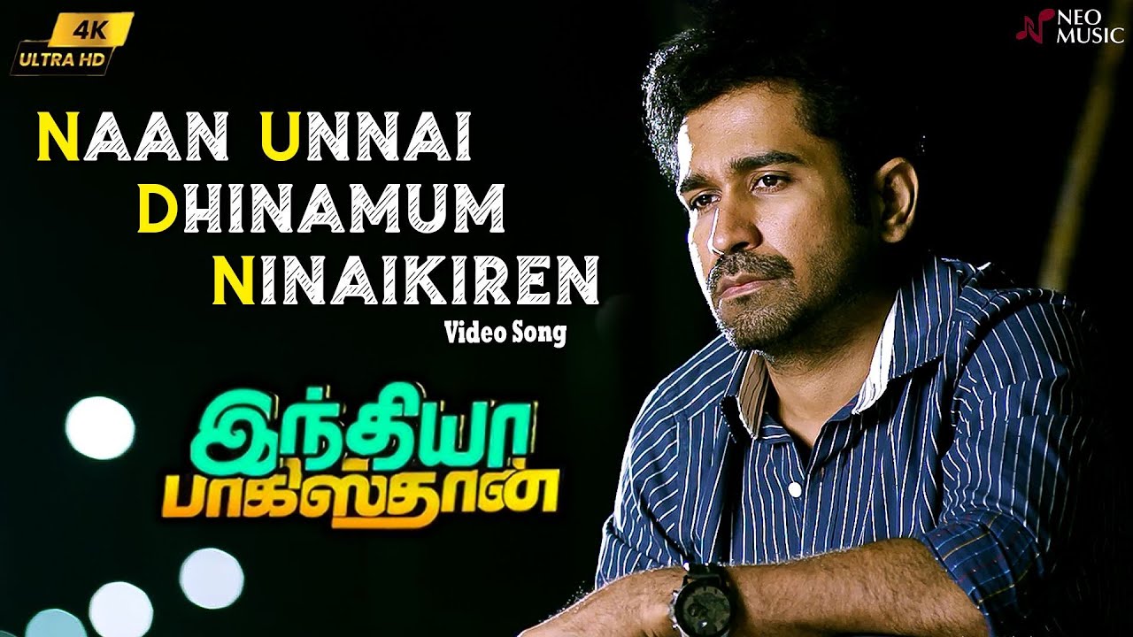 Naan Unnai Dhinamum Ninaikiren 4k Video Song | India Pakistan | Vijay Antony | Sushma Raj