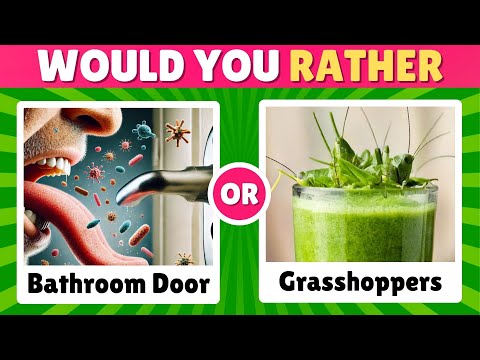 Disgusting Would You Rather Quiz Can You Handle These Gross Choices