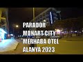 ТУРЦИЯ АЛАНЬЯ АПРЕЛЬ 2023 ОТКРЫЛИСЬ ОТЕЛИ PARADOR MONART CITY MERHABA HOTEL