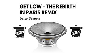 Get Low - The Rebirth In Paris Remix (bass boosted)