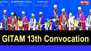 GITAM 13th Convocation - Hyderabad Campus| Metro TV Telugu
