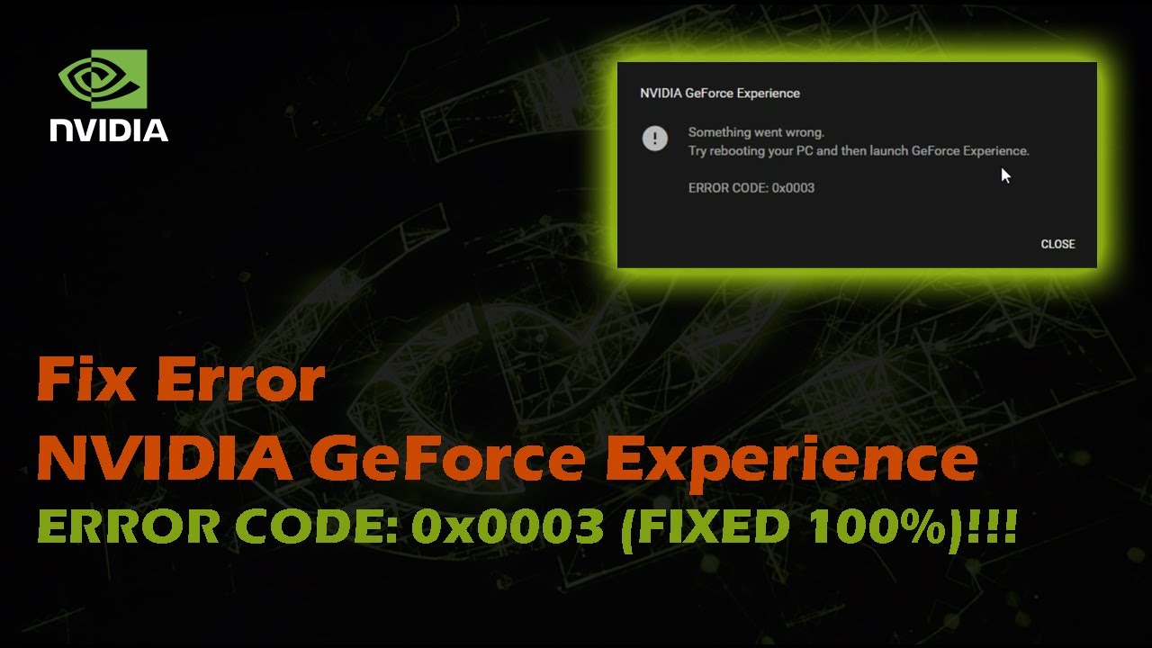 Geforce experience error code. NVIDIA GEFORCE experience ошибка 0x0003. NVIDIA Error. NVIDIA GEFORCE experience Error code 0x0003 Windows 10. Ошибка NVIDIA GEFORCE experience 0x0003 Fix.