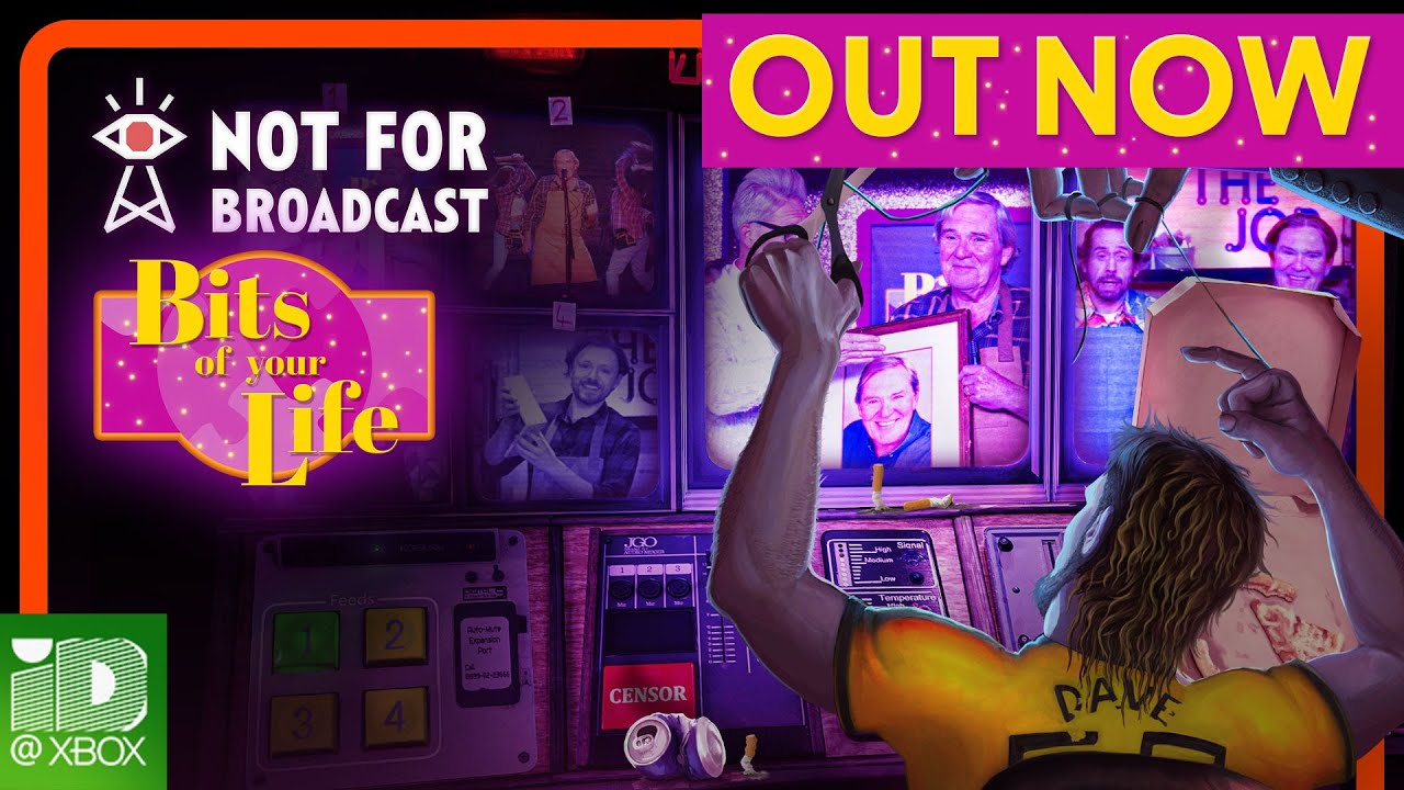 Not For Broadcast: Bits of Your Life Launch Trailer