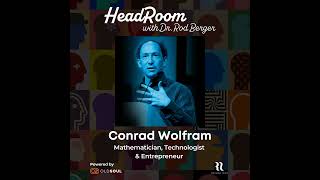 HeadRoom with Famed Mathematician Conrad Wolfram