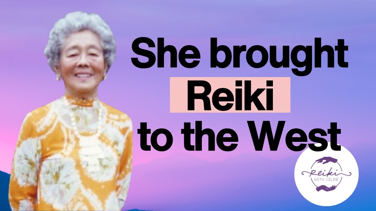 How One Woman's Journey Brought Reiki to the World
