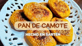 PAN DE CAMOTE EXPRESS HECHO EN SARTÉN