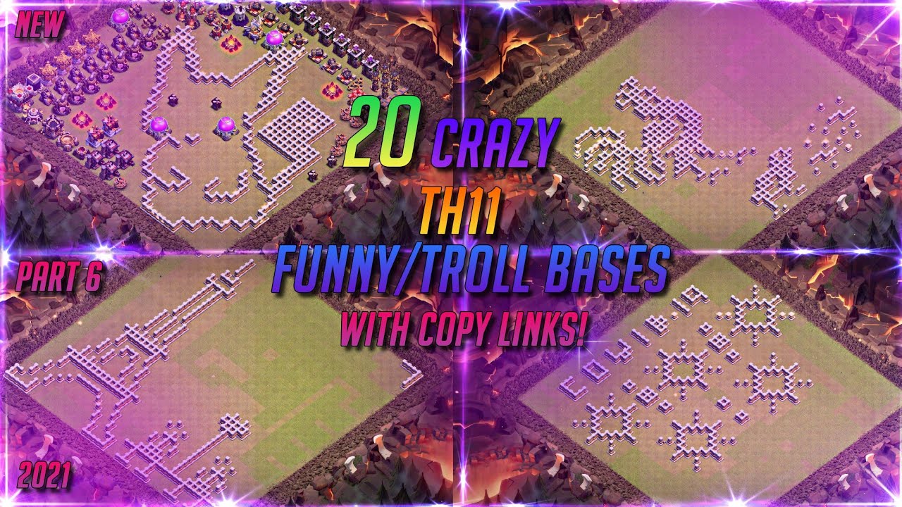 TOP 20 CRAZY TH11 FUNNY/TROLL BASES COMPILATION WITH COPY LINKS! | PART 6 | KING WARRIORS