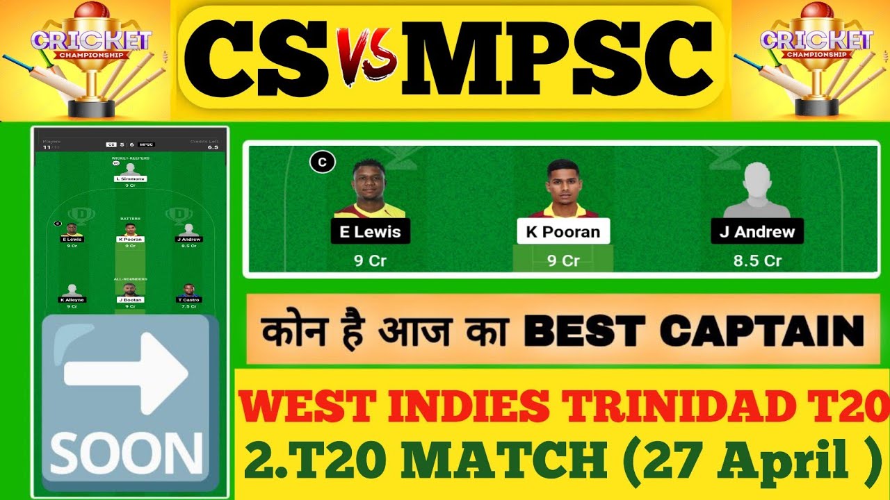 CS vs MPSC Dream11 Prediction | CS vs MPSC Dream11 Team | CS vs MPSC ...