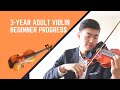 Adult violin beginner 3 years progress video