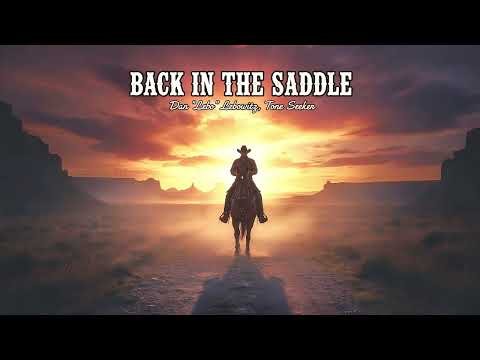 Back in the Saddle - Dan 'Lebo' Lebowitz & Tone Seeker | Happy Country Folk Music