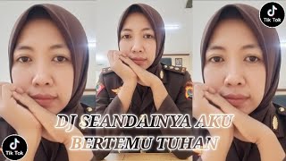 Download Lagu DJ SEANDAINYA AKU BERTEMU TUHAN VIRAL TIKTOK TERBARU 2025 COCOK BUAT SANTAI. MP3