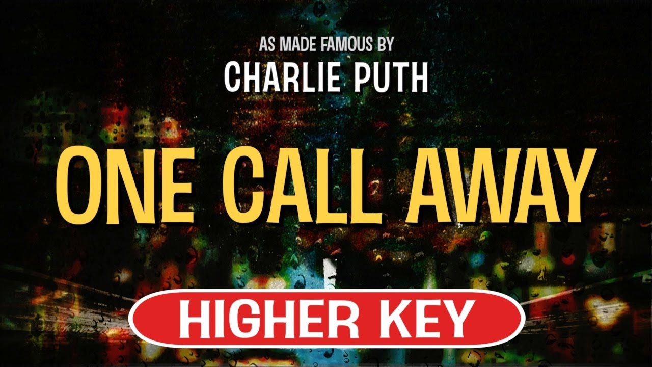 One Call Away (Karaoke Higher Key) Charlie Puth YouTube