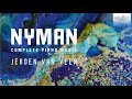 Nyman complete piano music full album played by jeroen van veen