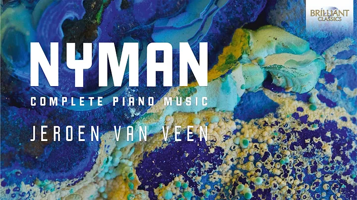 Nyman: Complete Piano Music (Full Album) played by...