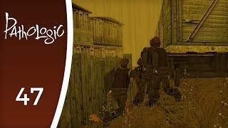 Of guards and bandits, all bow-chicka-bow-wowing - Let's Play Pathologic #47