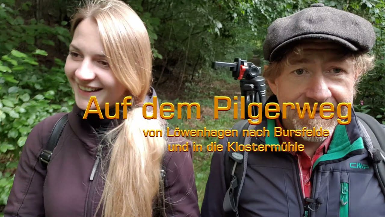 Bramwald - Auf dem Pilgerweg von Löwenhagen bis zur Klostermühle Bursfelde | Lena & Daniel unterwegs