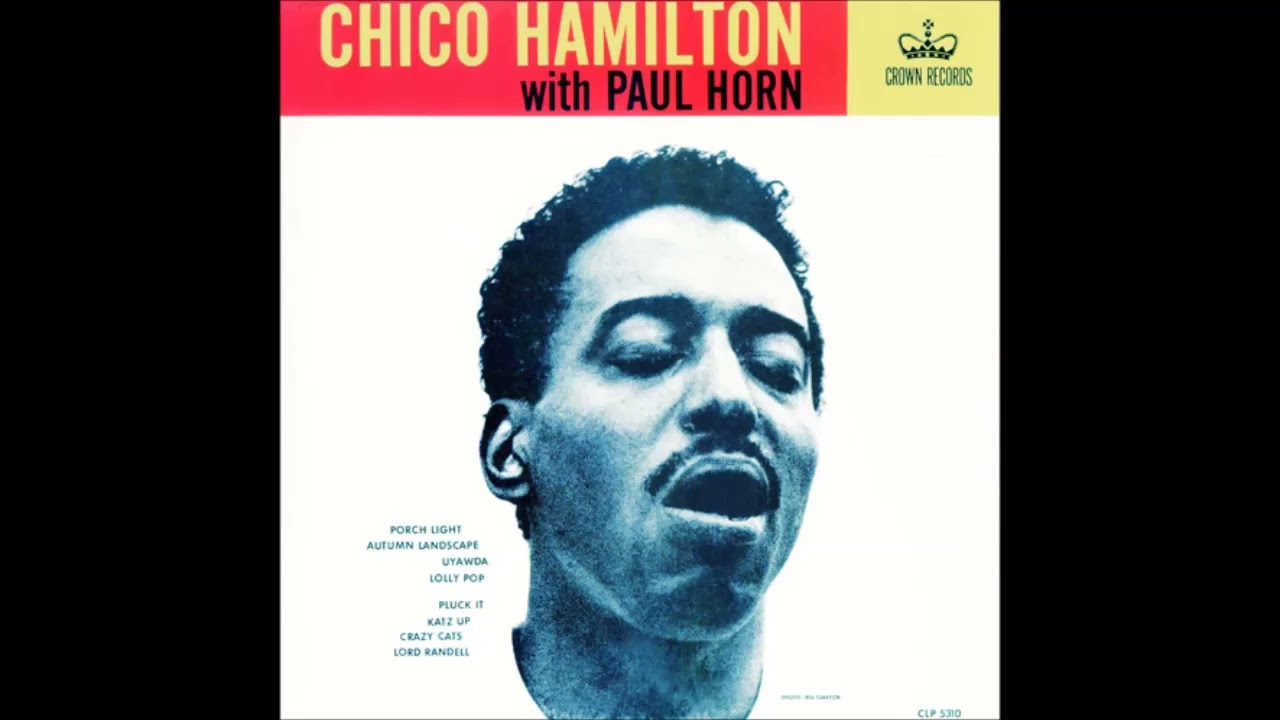 Watch Chico̲ H̲a̲m̲i̲l̲t̲o̲n̲ With Paul ̲H̲o̲r̲n̲ ̲(̲1̲9̲6̲3̲)̲̲ on YouTube Watch Chico̲ H̲a̲m̲i̲l̲t̲o̲n̲ With Paul ̲H̲o̲r̲n̲ ̲(̲1̲9̲6̲3̲)̲̲ on YouTube