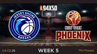 Jersey Shore Breaks at New York Phoenix - WEEK 5 - 94x50 Pro Basketball League