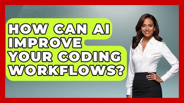 How Can AI Improve Your Coding Workflows? - Learning To Code With AI