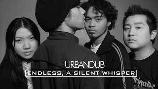 Urbandub - Endless, A Silent Whisper chords