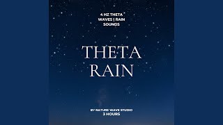 Deep Sleep Rain | 4 Hz Theta Waves