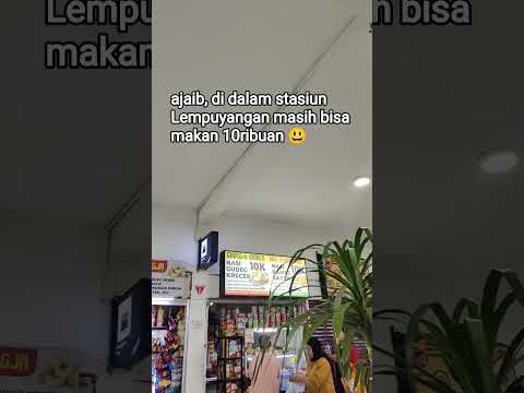 di dalam stasiun Lempuyangan masih bisa makan 10ribuan