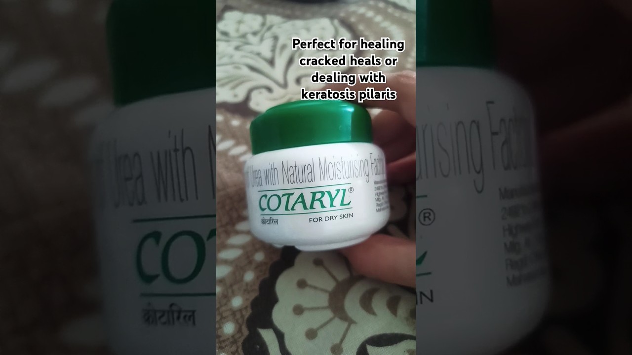 cotaryl cream for cracked heels and keratosis pilaris😌 