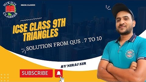 Triangle chapter 8(A) Solution from Qus. 7 to 10. OP Malhotra Solutions ICSE class 9th