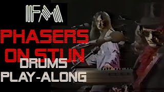 Phasers On Stun (FM) - Drums Play-Along