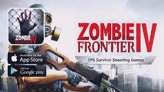 لعبة Zombie Frontier 4: Shooting 3D -‏ الاندرويد والايفون جيم بلاي part 1 screenshot 5