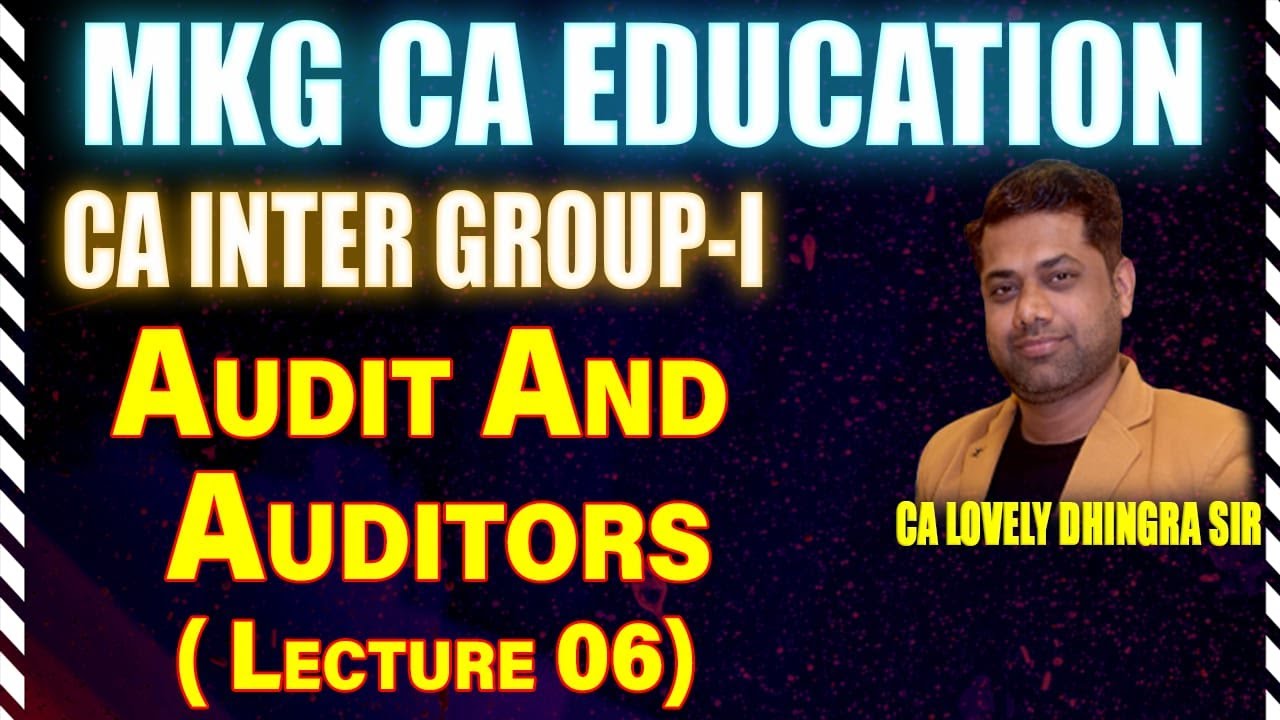 CA INTER LAW GROUP-1 AUDIT AND AUDITORS LECTURE - 6