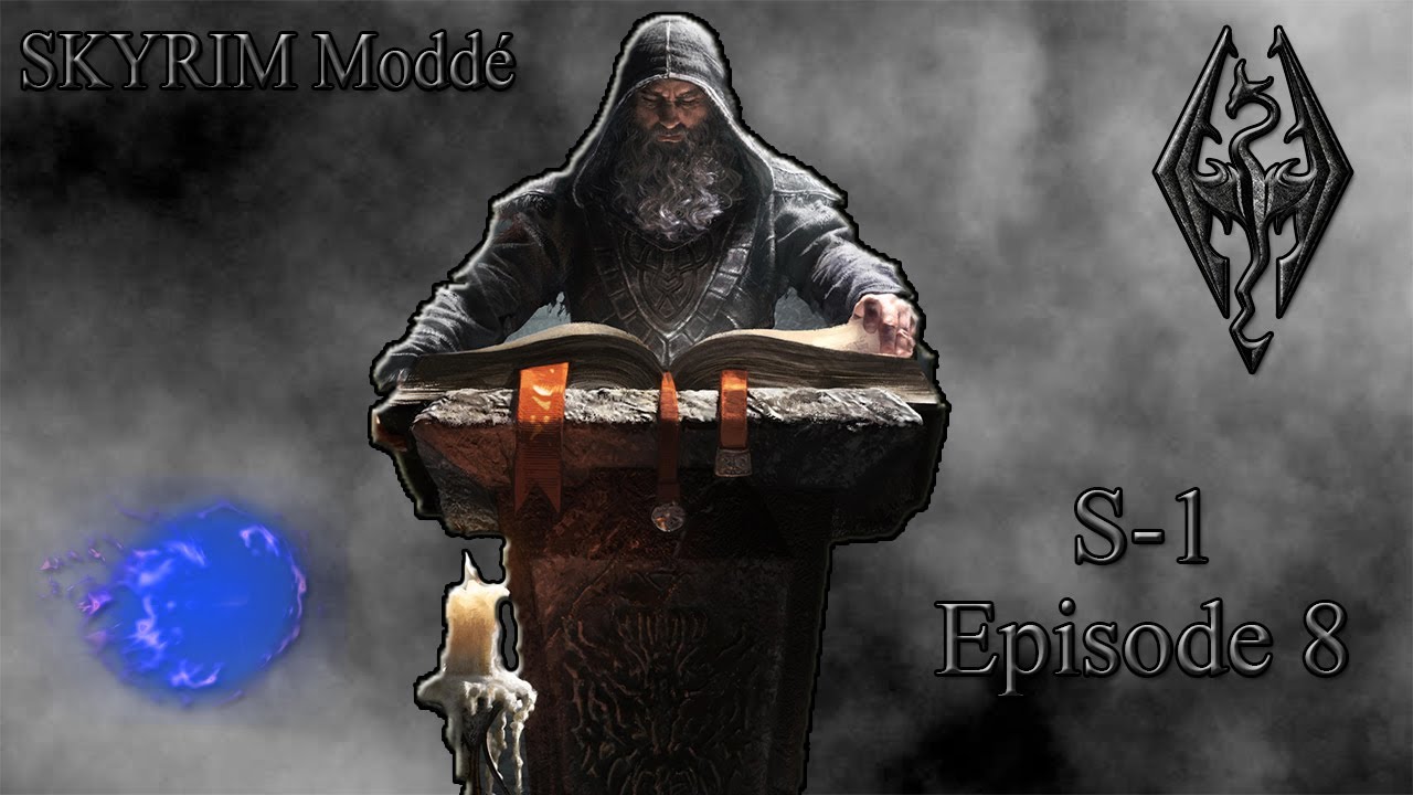 SKYRIM Moddé : Les Grises Barbes | Saison 1, Episode 8