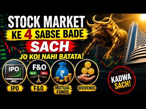 Thumbnail for Stock Market Ke 4 SABSE BADE Sach Jo Koi Nahi Batata! (IPO, F&O, Mutual Funds, Dividends)