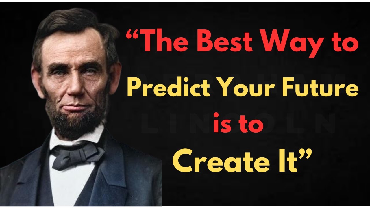 Abraham Lincoln Life Lessons | Life Changing Quotes