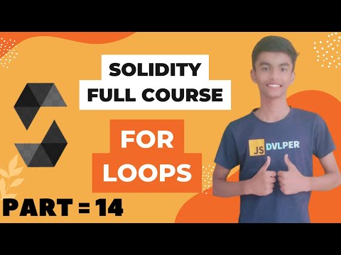 Solidity full course | For Loops in Solidity | Part - 14 | Hindi