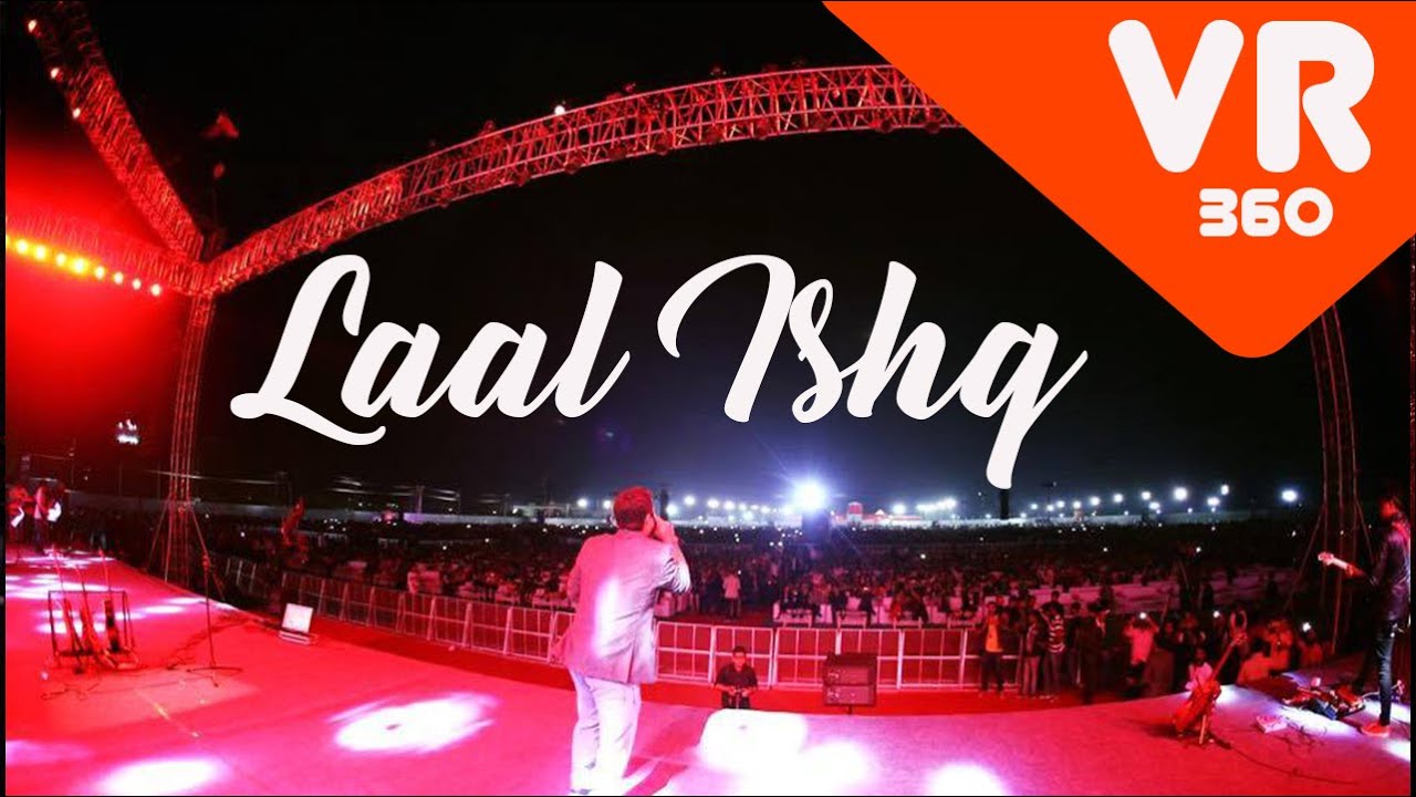 Arijit Singh Live in Virtual Reality | Laal Ishq Live | 360°Video | Ram ...