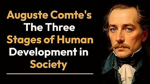 Founding father of sociology | Auguste Comte three stages of development