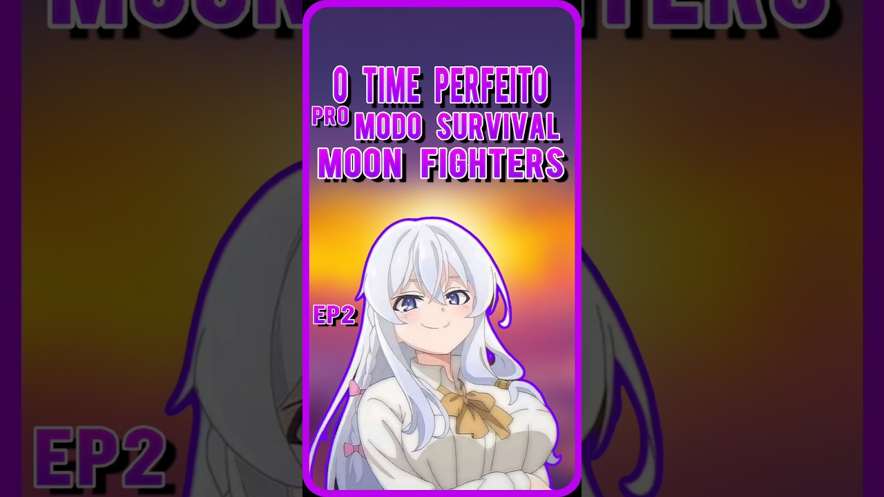 O TIME "PERFEITO" PRO MODO SURVIVAL NO MOON FIGHTERS EP2 