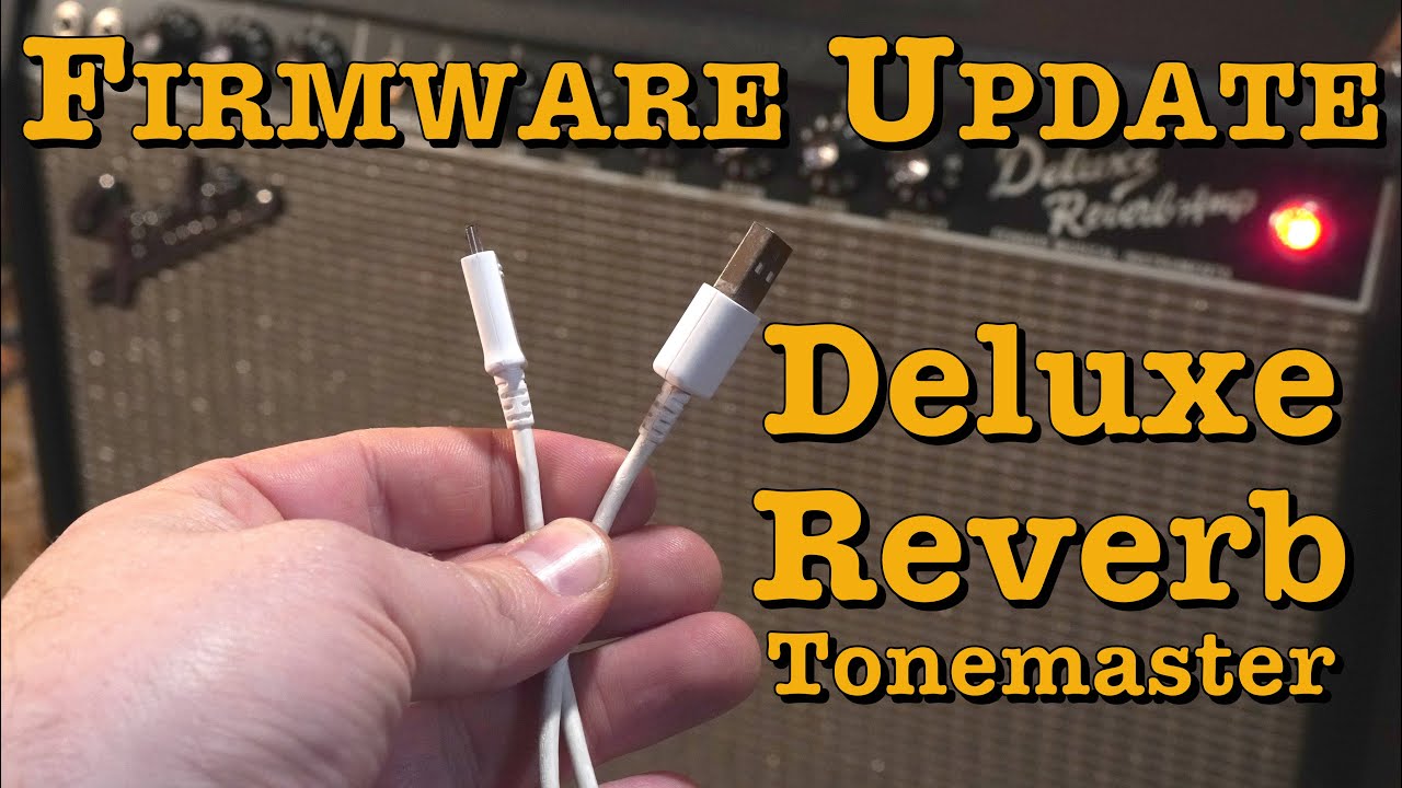 Deluxe Reverb Firmware Update - 