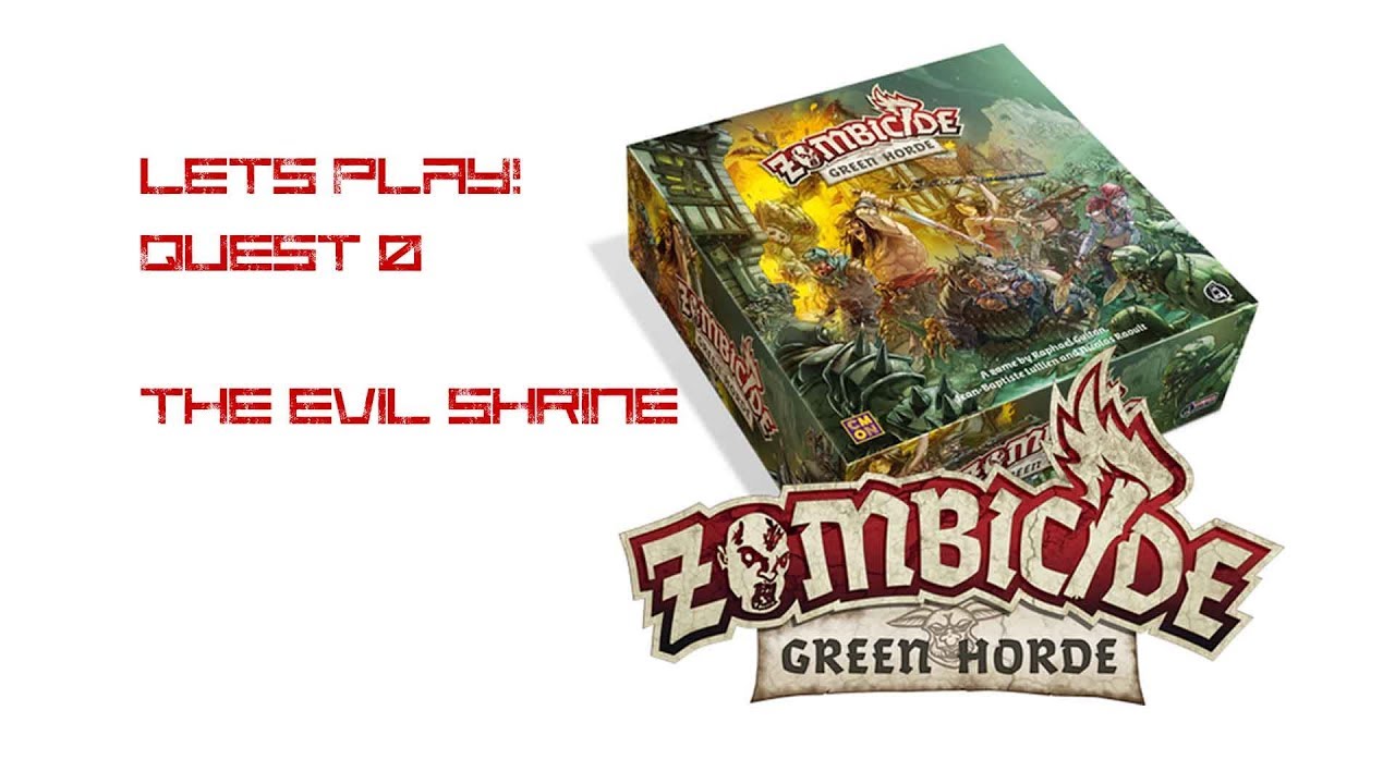 Zombicide: Green Horde! Quest 0 The Evil Shrine
