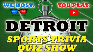 Play a “Detroit Sports” Quiz Show! - Mack Flash Sports Trivia Quickies