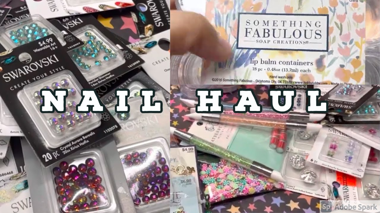 Nail Haul Video! Hobby Lobby! * ALL NAIL STUFF* SWAROVSKI 50 OFF